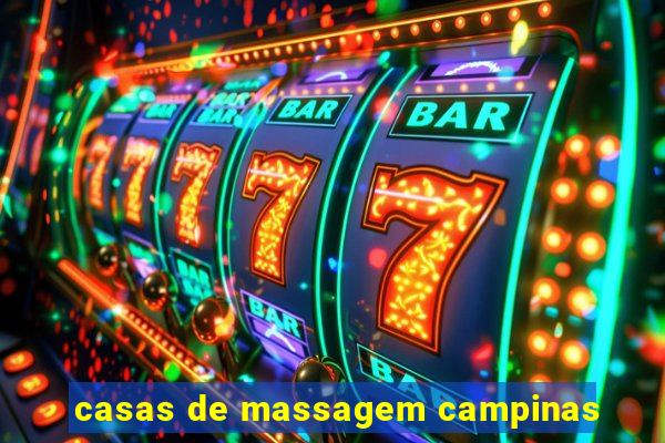 casas de massagem campinas